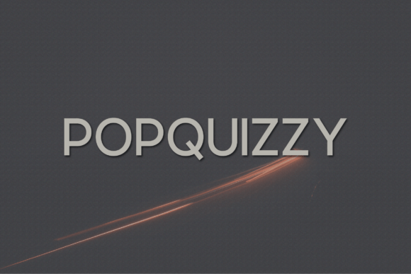 Popquizzy: The Bold Sans Serif Font for Branding