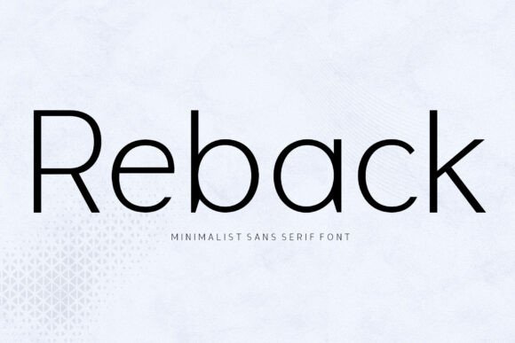 Reback: A Modern Sans Serif Font for Crafters