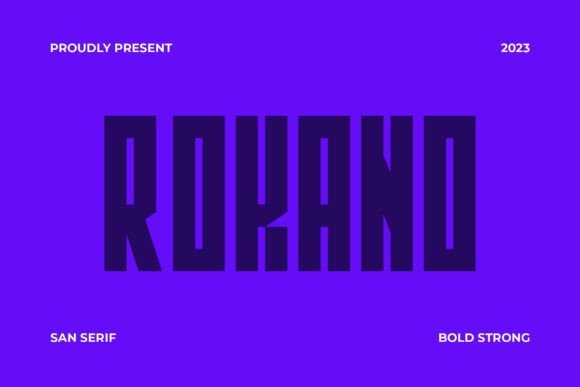 Rokano Typeface for Bold Campaign Clarity