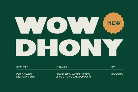 Wow Dhony: A Bold Typeface for Editorial Impact